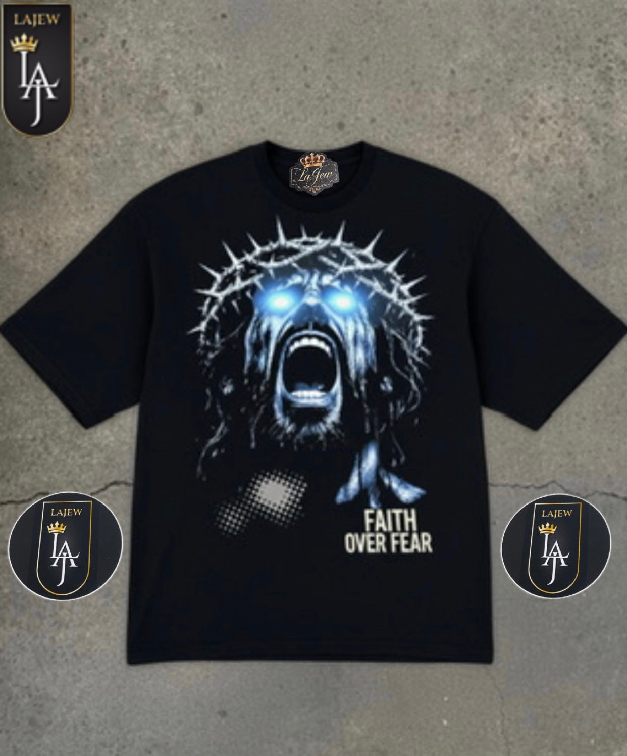 LAJEW'S FAITH OVER FEAR T